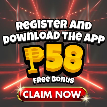 Register and Download App to get P58 bonus