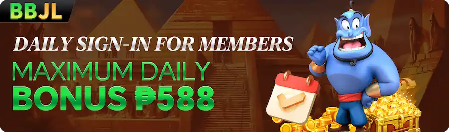 BBJL DAILY SIGN IN FOR MEMBERS MAXIMUM DAILY BONUS P588