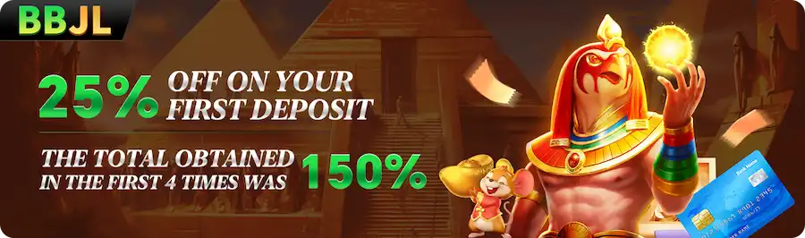 BBJL 25% OFF ON YOUR FIRST DEPOSIT THE TOTAL OBTAINED IN THE FIRST 4 TIMES WAS 150% BONUS