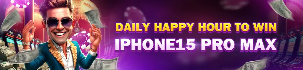 DAILY HAPPY HOUR WIN IPHONE15 PRO MAX