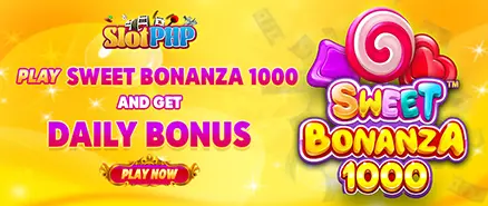 SLOTPHPH SWEET BONANZA 1000 AND GET DAILY BONUS