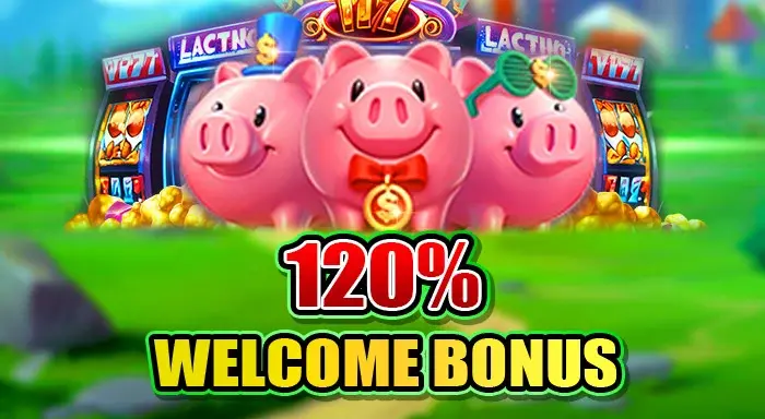 PHSWERTE 120% WELCOME BONUS