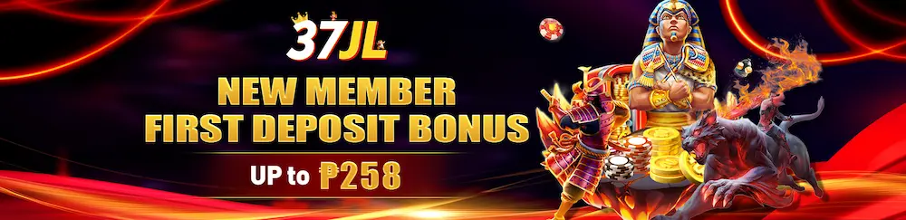 37JL NEW MEMBER GET UP TO P258 FIRST DEPOSIT BONUS